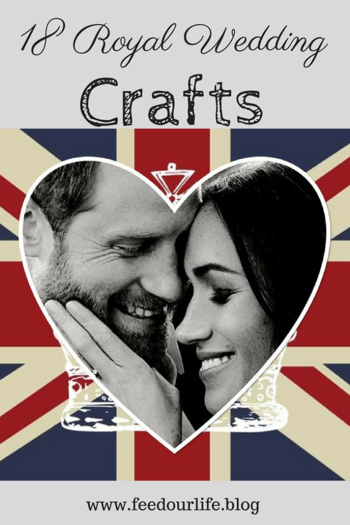 Royal Wedding Crafts - recipes and crafts for kids and adults