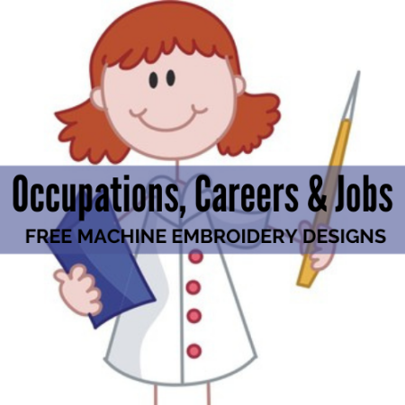 Free occupations, careers and jobs machine embroidery designs