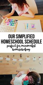 Our simplified homeschool schedule and tips on homeschooling