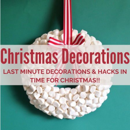 Last minute Christmas decorations and hacks in time for Christmas